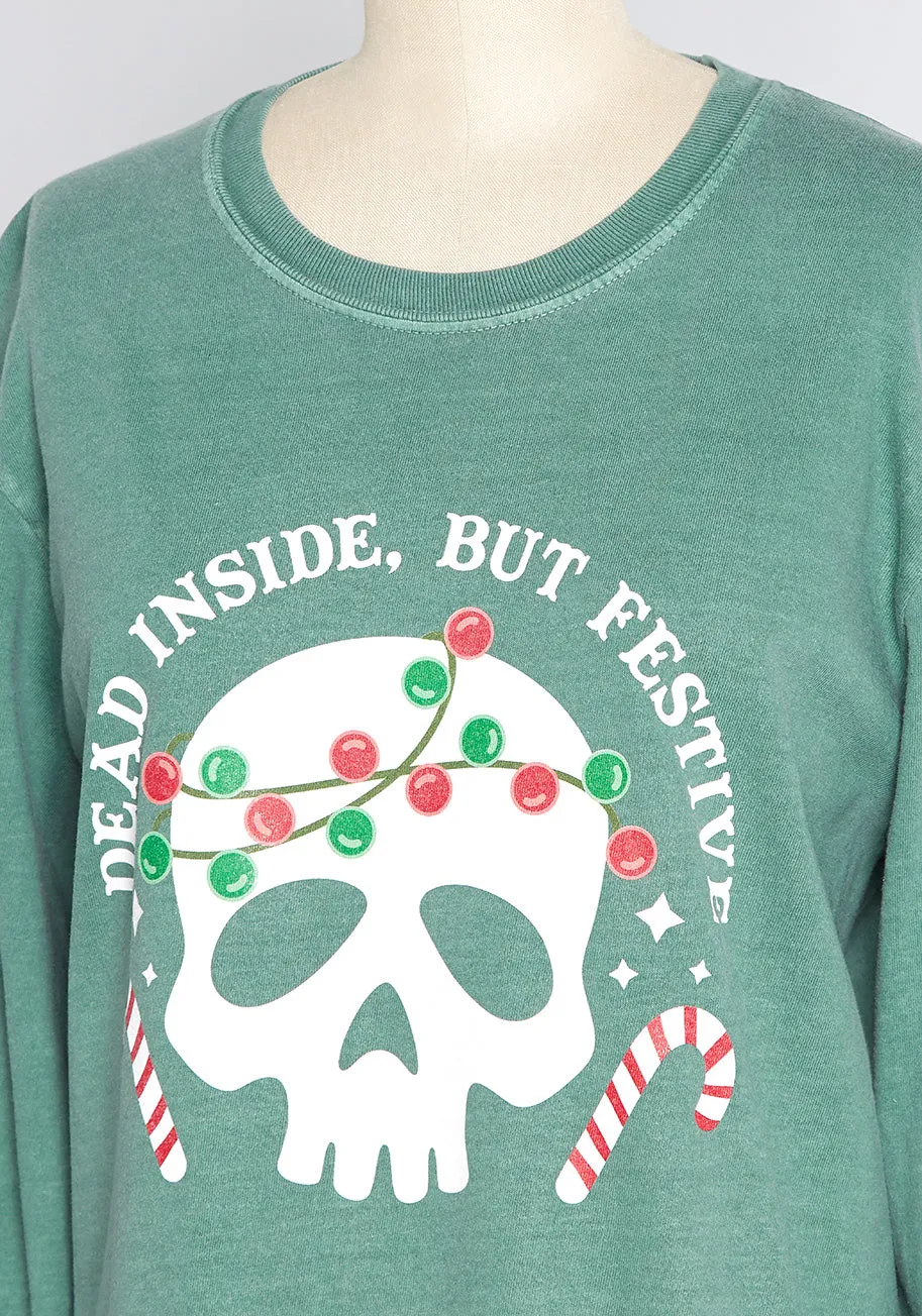 Dead Inside, But Festive Long Sleeve Tee